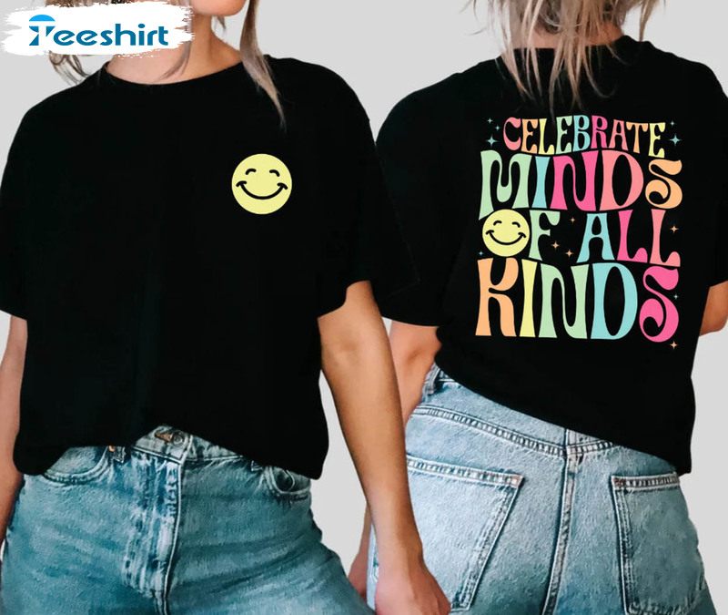 Celebrate Minds Of All Kinds Cute Shirt, Neurodiversity Autism Awareness Crewneck Unisex Hoodie