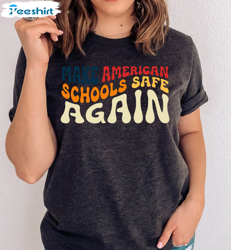 Protect Our Kids Make Schools Safe Again Anti Gun Shirt, Thoughts And Prayers Political Protest Short Sleeve T-shirt