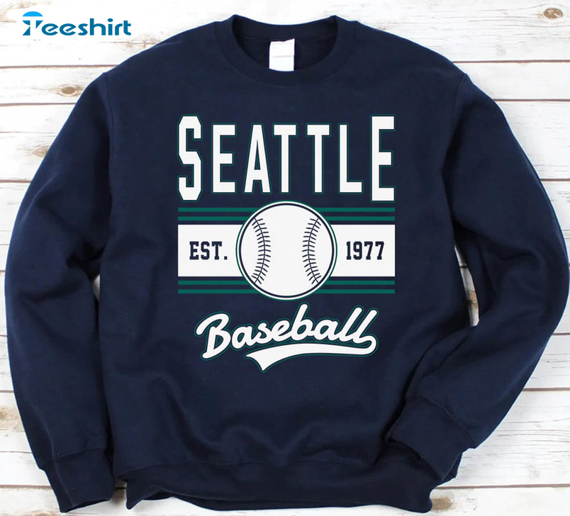 Seattle Mariners Est 1977 Crewneck T Shirt