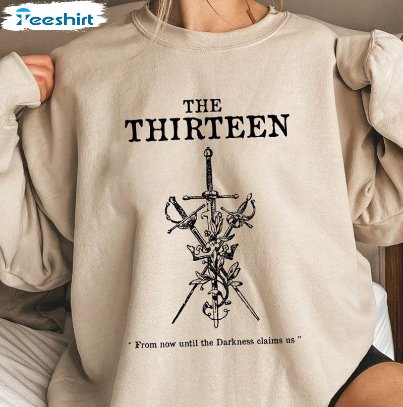The Thirteen Sarah J Maas Throne Of Glass Shirt, Bookish Trending Sweater Long Sleeve