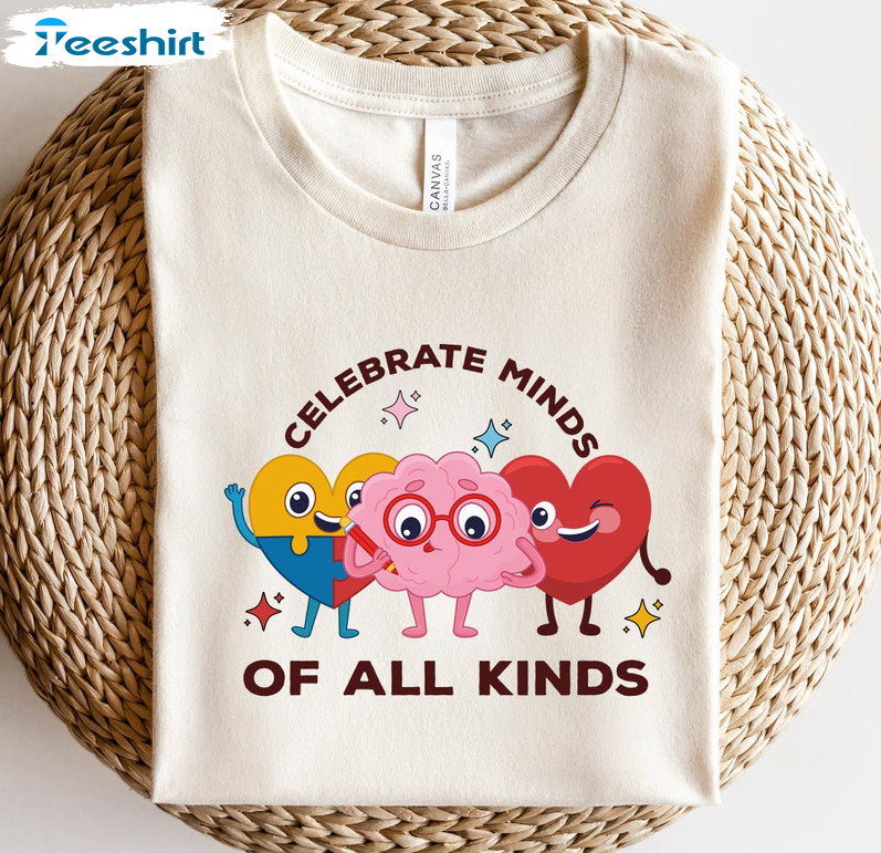 Celebrate Minds Of All Kinds Shirt, Autism Mom Unisex Hoodie Crewneck