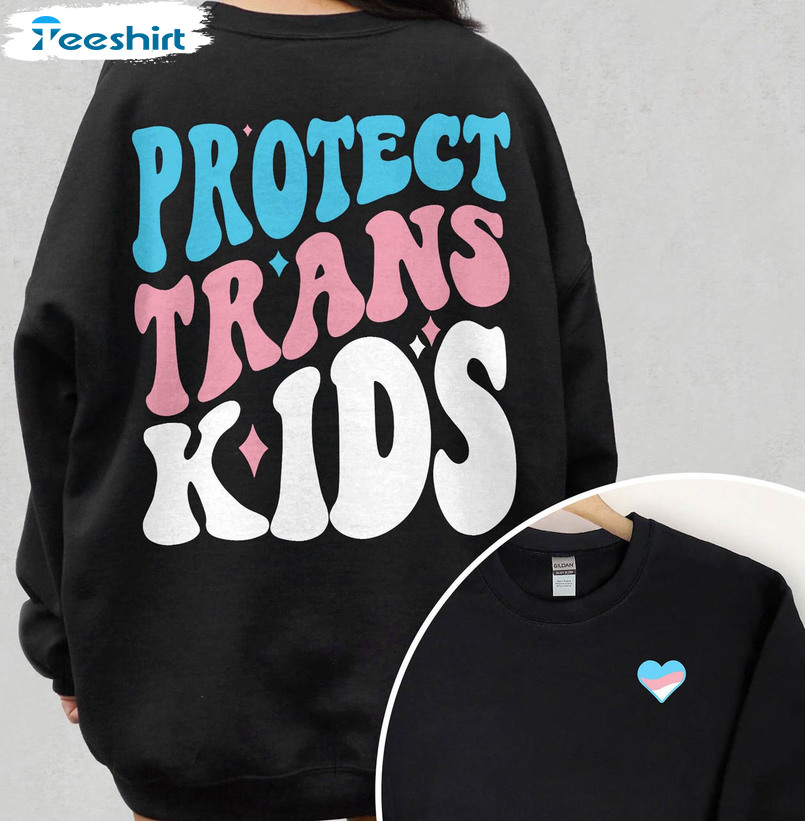 Protect Trans Kids Sweatshirt, Lgbt Trans Rights Short Sleeve Sweatshirt