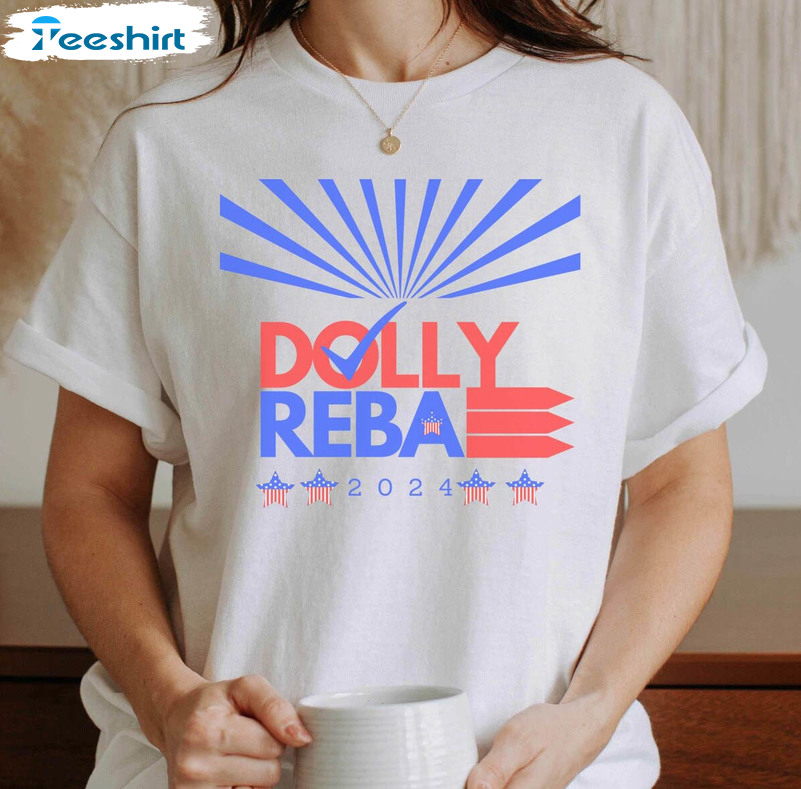 Dolly Reba 2024 Shirt, Dolly Reba For President Long Sleeve Unisex Hoodie