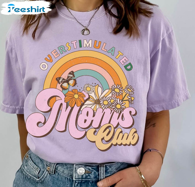 Overstimulated Mom Club Vintage Shirt, Mothers Day Unisex Hoodie Long Sleeve