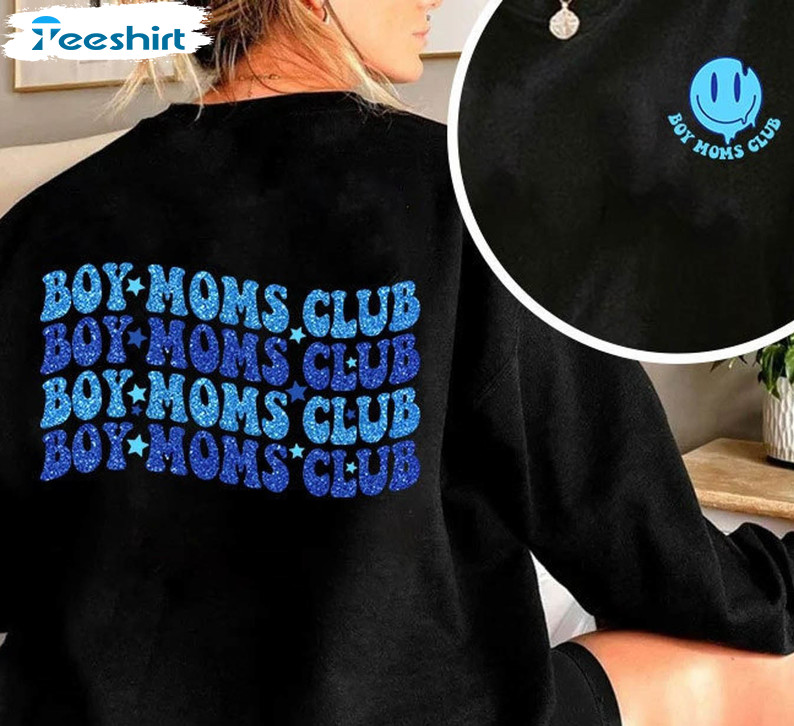 Boy Moms Club Smile Face Shirt, Mama Tee Tops Sweatshirt