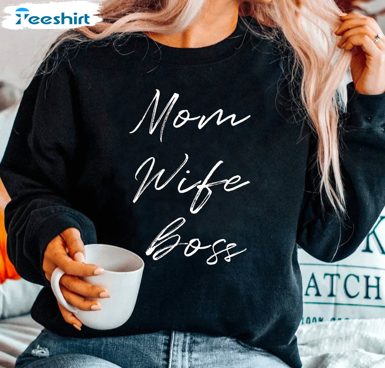 Mom Wife Boss Sweatshirt, Wife And Mom Trendy Tee Tops Crewneck