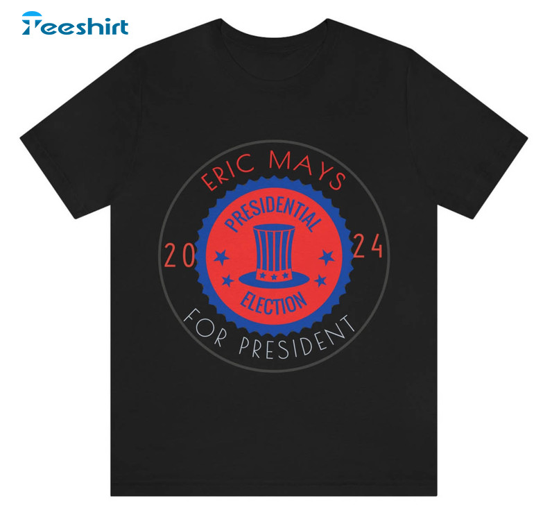 Eric Mays For President, Trendy Sweatshirt Crewneck
