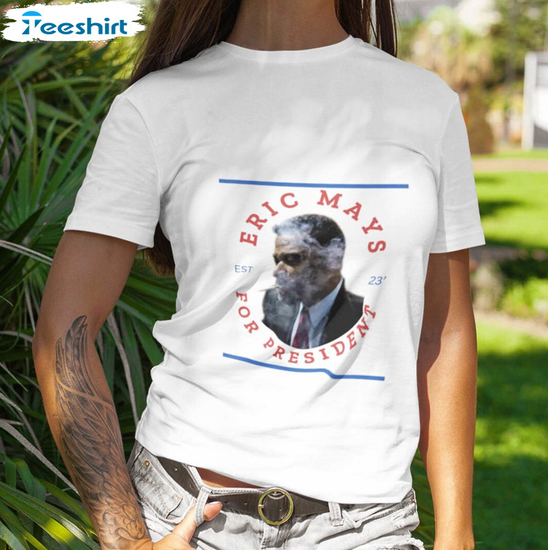 Eric Mays For President Shirt, Point Of Order Crewneck Unisex T-shirt
