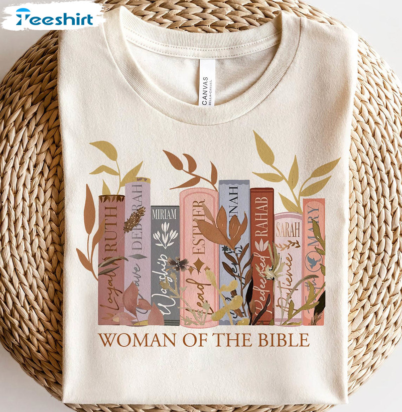 Women Of The Bible Shirt, Christian Trendy Long Sleeve Unisex T-shirt