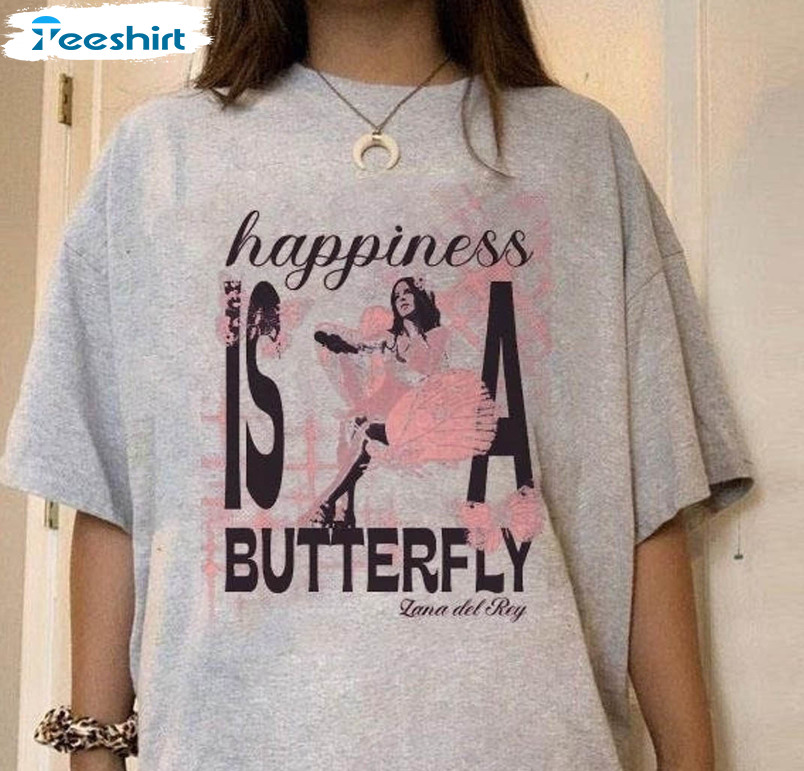 Happiness Is A Butterfly Shirt, Lana Del Rey Vintage Sweater Short Sleeve