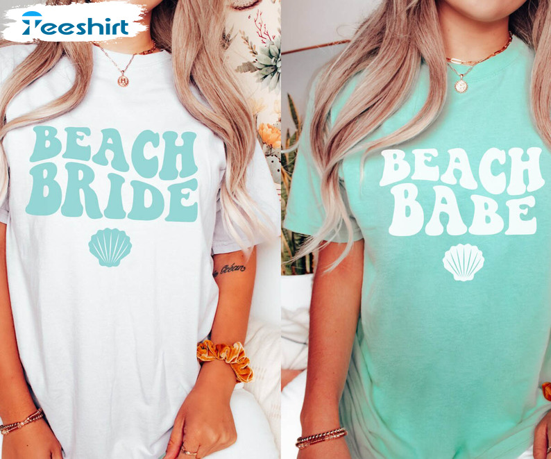 Beach Bachelorette Party Cute Shirt, Beach Babe Unisex T-shirt Short Sleeve