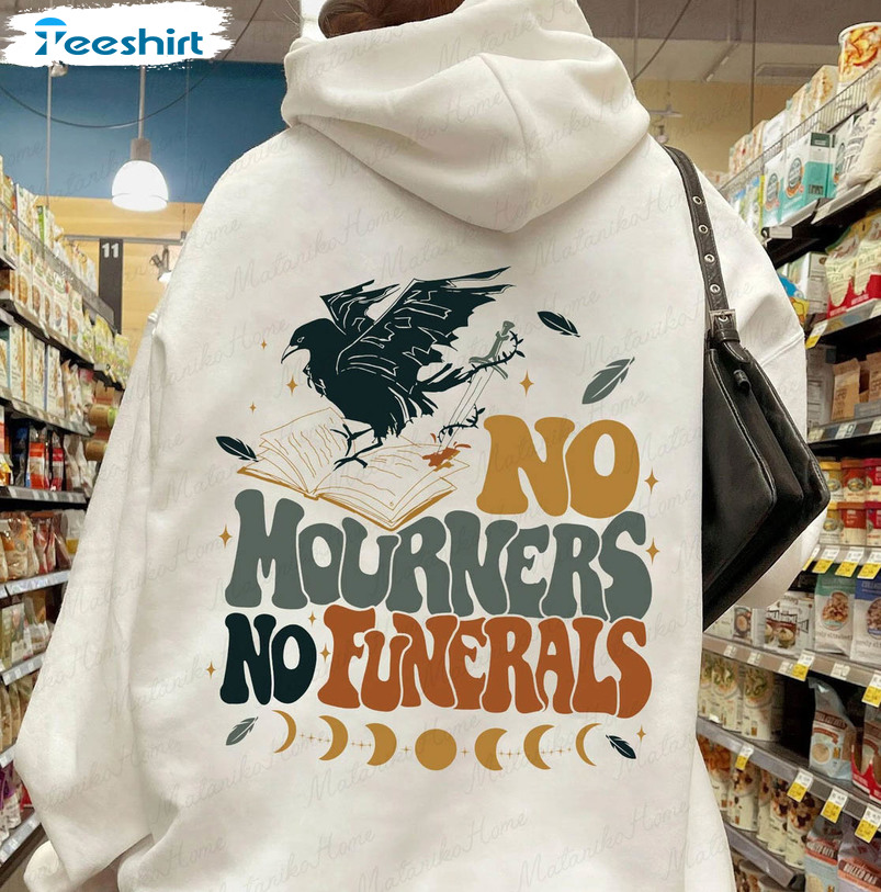 No Mourners No Funerals Six Of Crows Shirt, Trendy Short Sleeve Unisex Hoodie