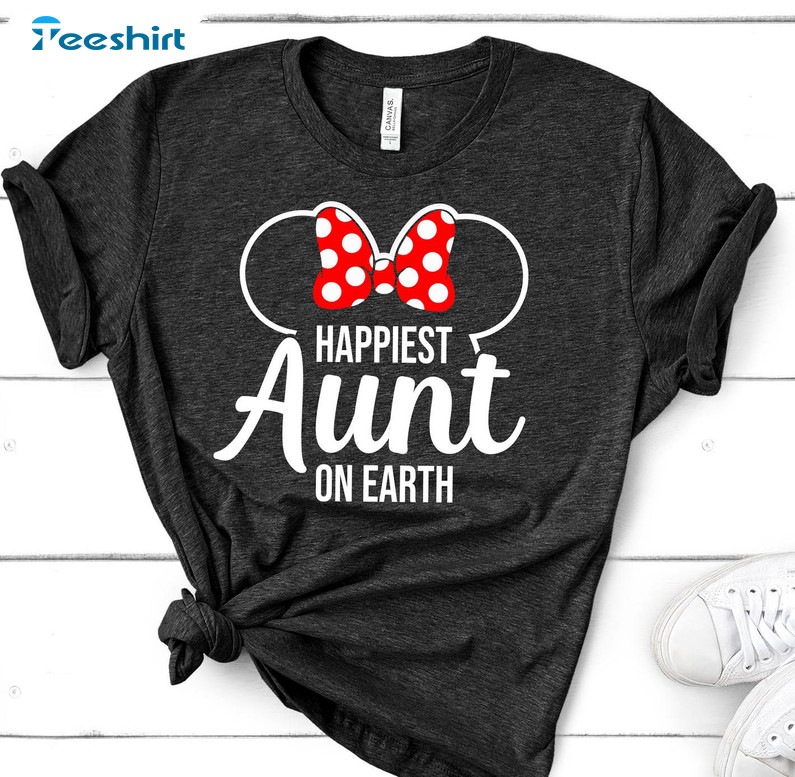 Happiest Aunt On Earth Aunt Cute Shirt, Disney Aunt Short Sleeve Long Sleeve