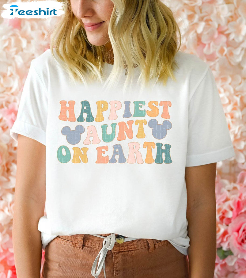 Happiest Aunt On Earth Funny Shirt, Mouse Ears Short Sleeve Sweatshirt