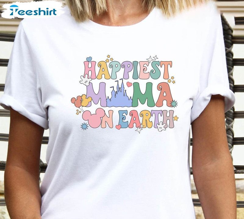 Happiest Mama On Earth Cute Shirt, Matching Mouse Ears Unisex Hoodie Crewneck