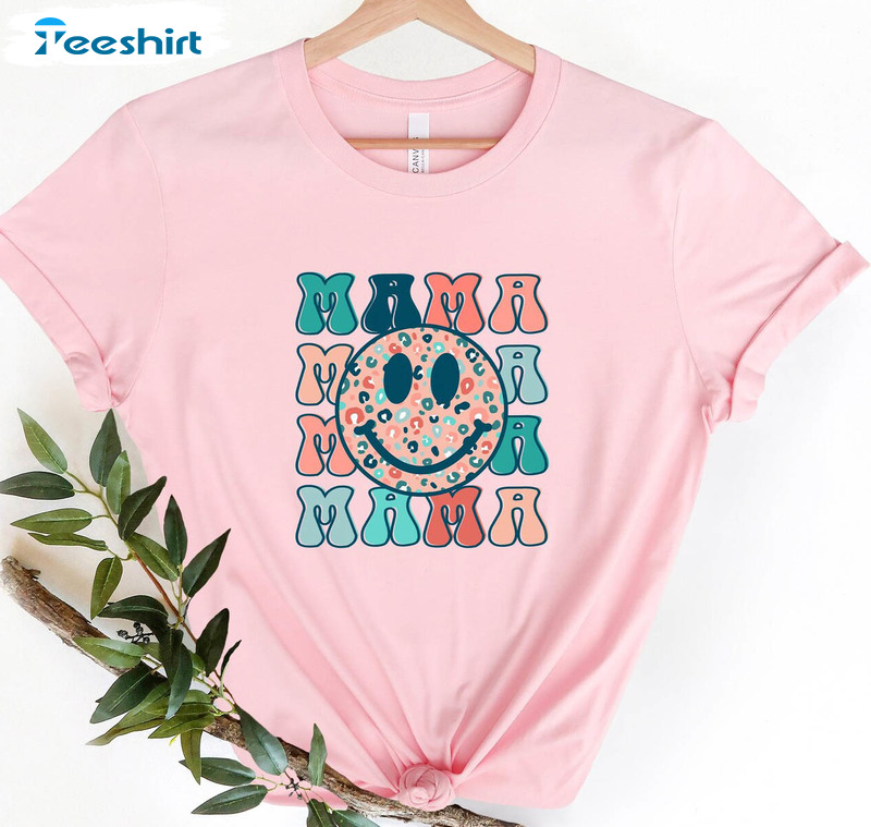 Happy Mama Smiley Face Shirt, Trending Mother Days Short Sleeve Unisex T-shirt