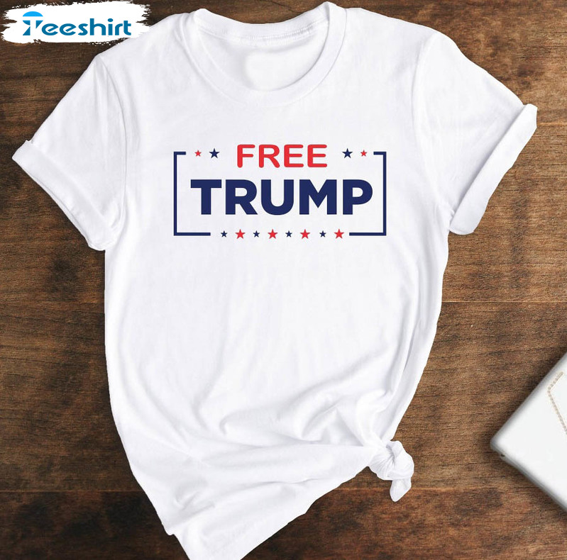 Free Trump Republican Shirt, Donald Trump Sweater Crewneck