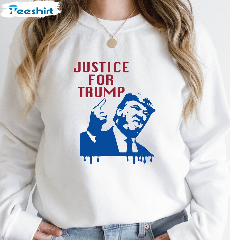 Justice For Trump Sweatshirt, Trump 2024 Unisex Hoodie T-shirt