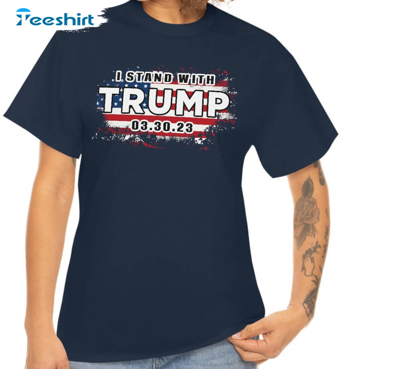 I Stand With Trump Shirt, Trendy Long Sleeve Short Sleeve