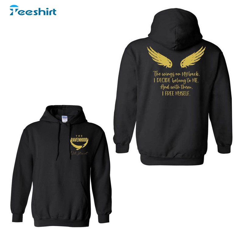 The Wings On My Back I Decide Belong To Me And With Them I Free Myself Trendy Sweatshirt, Short Sleeve