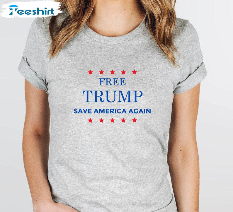 Free Trump Shirt , Save America Again Short Sleeve Sweater
