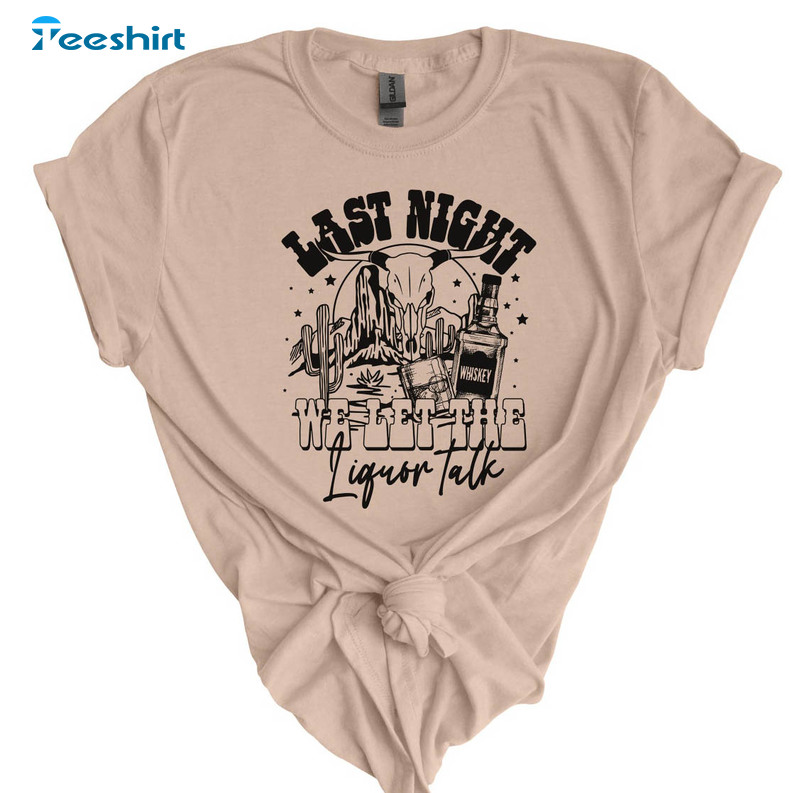 Last Night Country Music Shirt, Trending Western Short Sleeve Unisex T-shirt