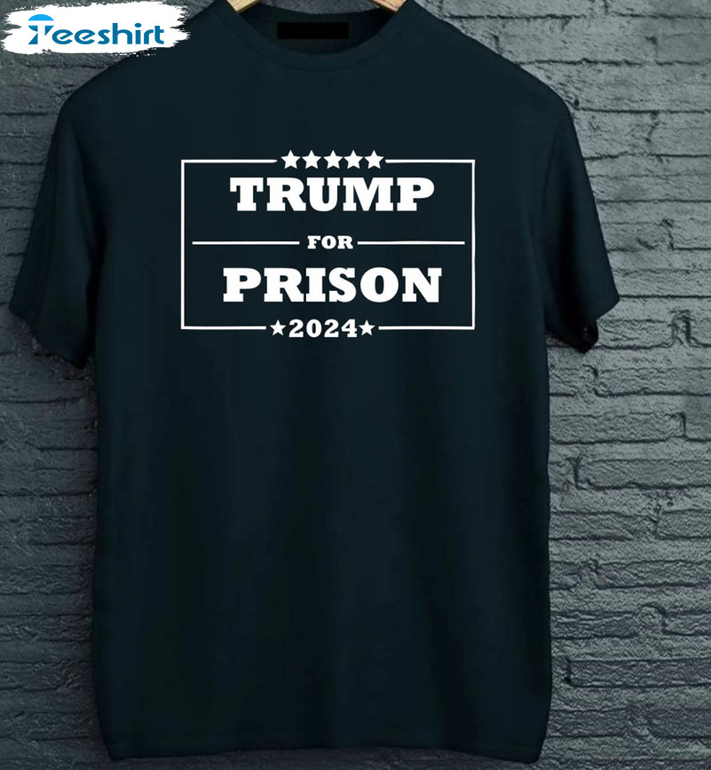 Trump For Prison 2024 Vintage Shirt, Trump In Jail Crewneck Unisex Hoodie