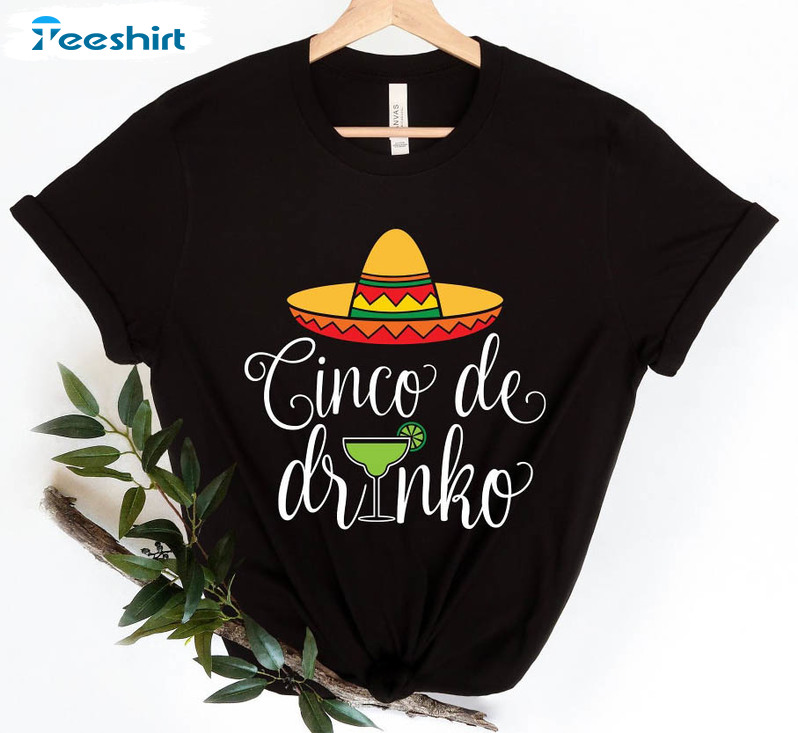 Cinco De Drinko Funny Shirt, Cinco De Mayo Unisex T-shirt Short Sleeve