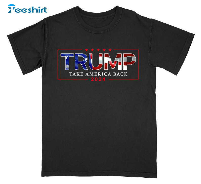 Trump 2024 Take American Back Shirt, Trendy Sweater Crewneck