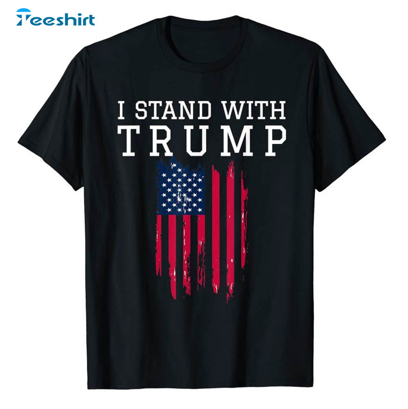 I Stand With Trump Trendy Shirt, American Flag Unisex T-shirt Long Sleeve