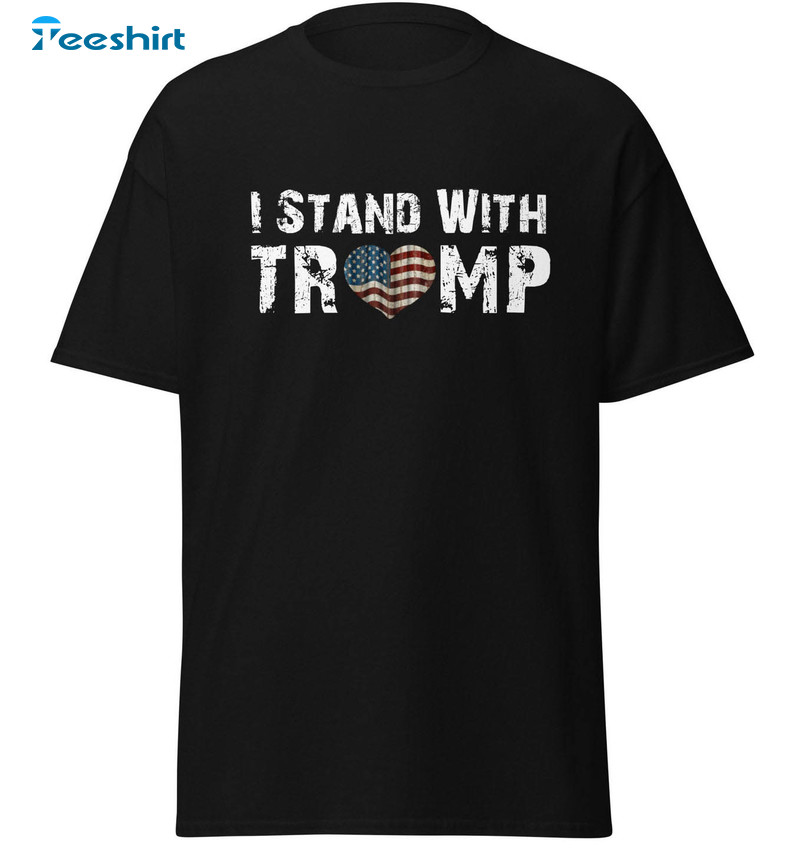 I Stand With Trump Shirt, Trendy Long Sleeve Unisex T-shirt