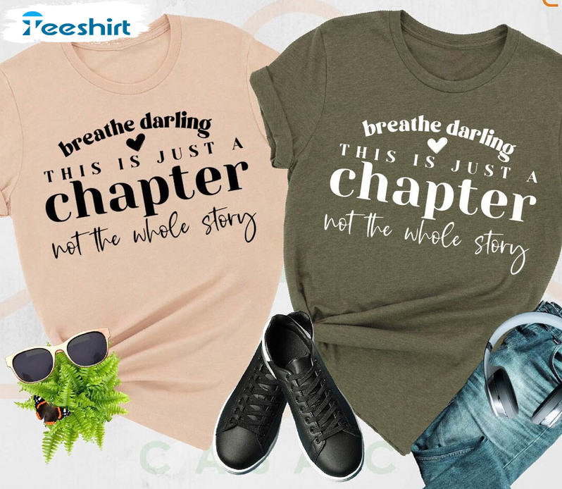 This Is Just A Chapter Not The Whole StoryFunny Shirt, Supervisor Mom Crewneck Short Sleeve