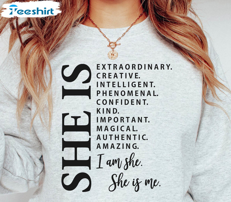 She Is Me I Am She Shirt, Phenomenal Woman Crewneck Unisex Hoodie