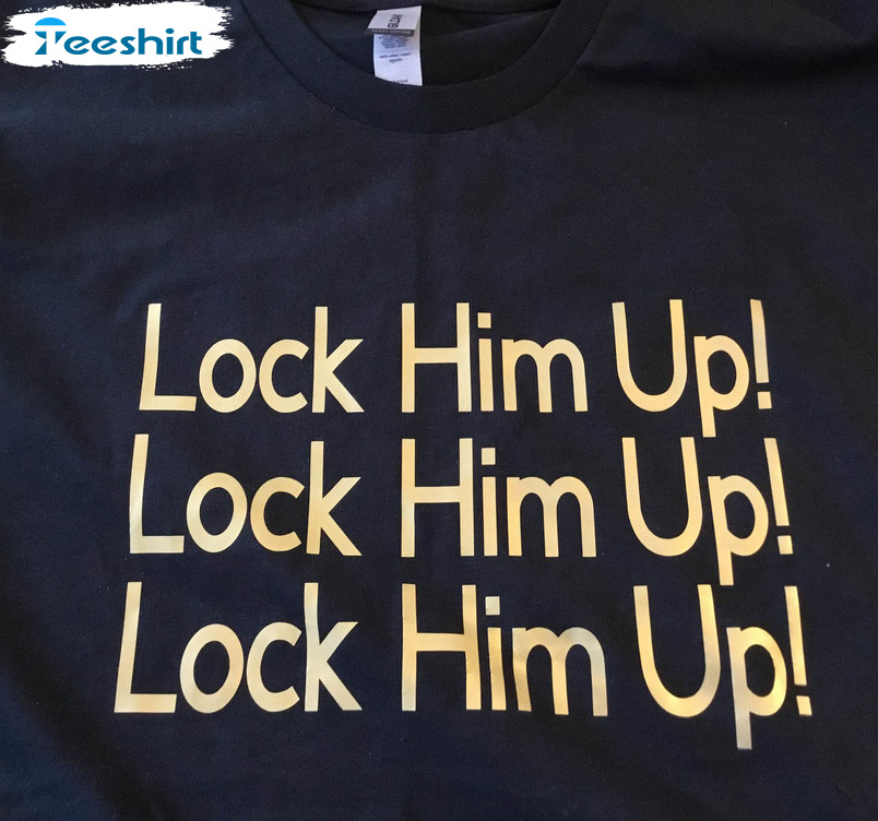 Lock Him Up Shirt, Trump Prison Unisex T-shirt Short Sleeve