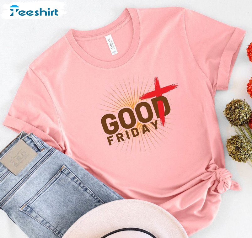 Good Friday Trendy Shirt, Christian Jesus Sweatshirt Unisex Hoodie