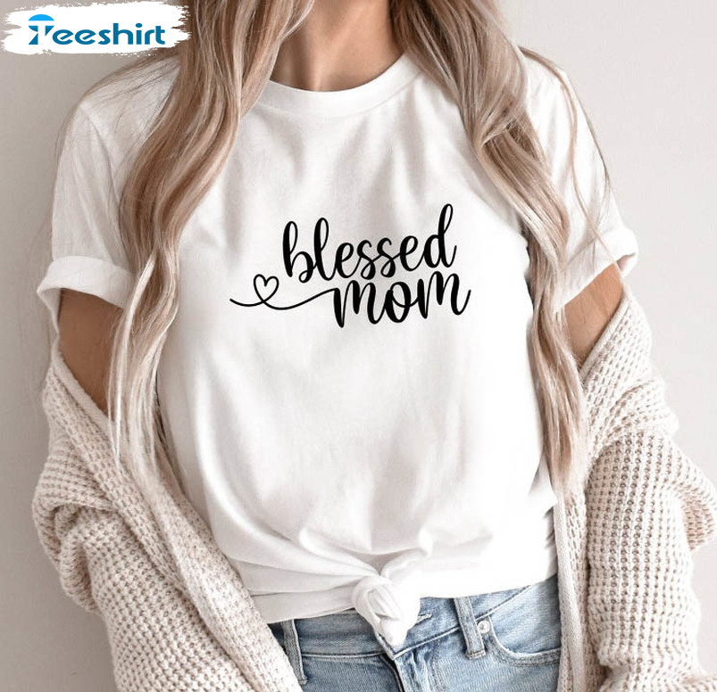 Blessed Mom Vintage Shirt, Cute Mom Life Sweater Short Sleeve