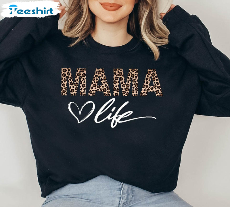 Mama Sweatshirt , Mama Leopard Trendy Sweater Unisex T-shirt