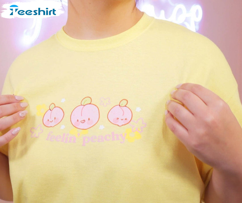 Feeling Peachy Funny Shirt, Kawaii Modern Tee Tops Short Sleeve