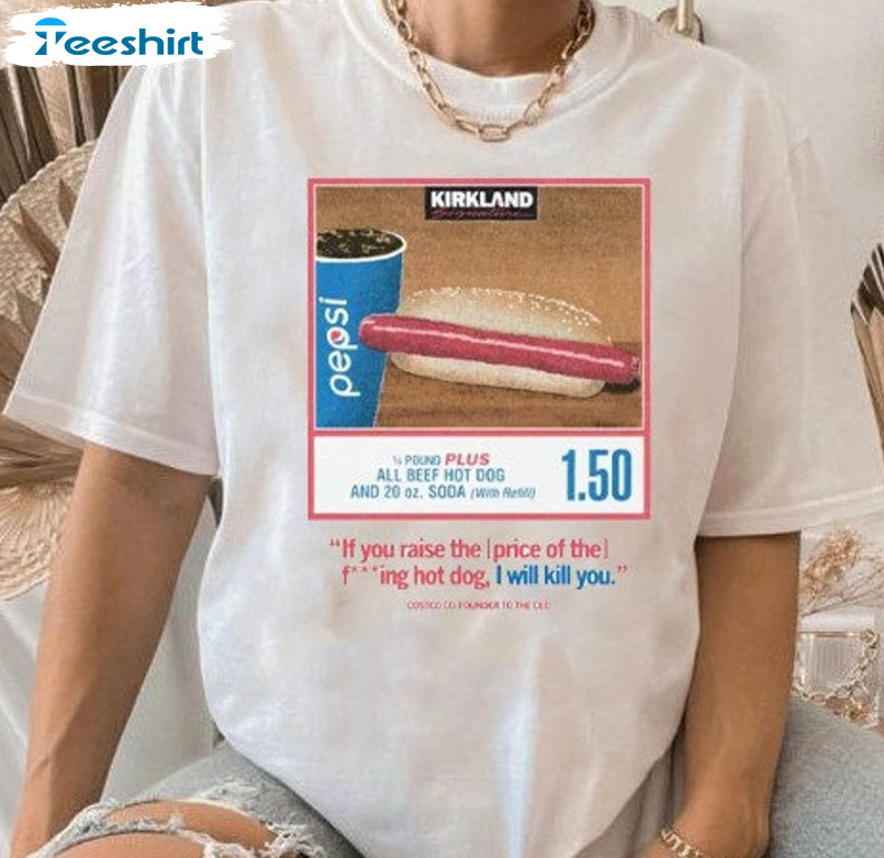 1.50 Costco Hot Dog & Soda Combo Shirt, Trendy Quote Tee Tops Short Sleeve