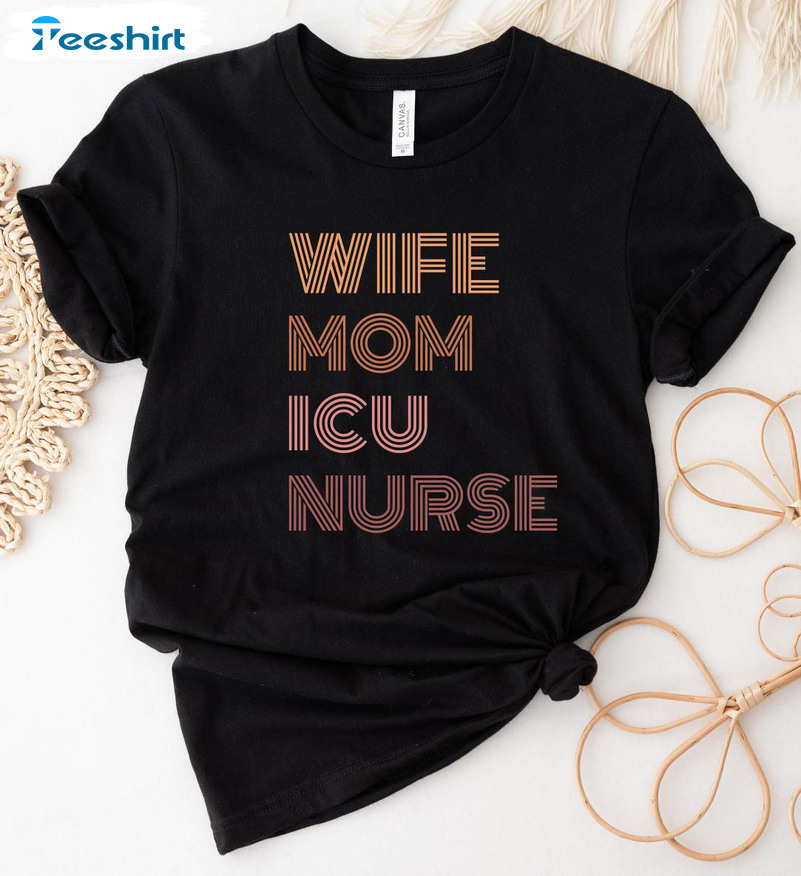 Wife Mom Icu Nurse Shirt, Icu Nurse Icu Nurse Short Sleeve Sweater