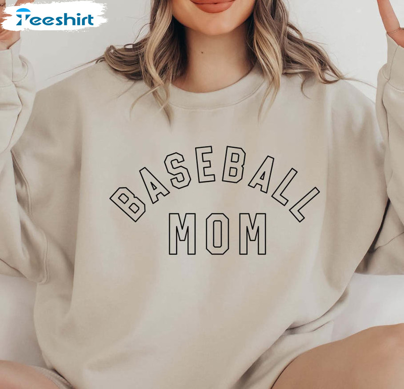 Baseball Mom Trendy Shirt, Baseball Sports Mom Sweater Crewneck