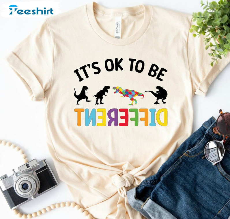 Dinosaur It's Ok To Be Different Autism Awareness Shirt, Autism Support Unisex Hoodie Tee Tops