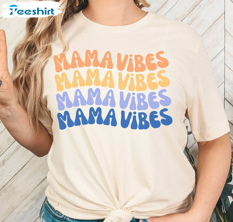 Mama Vibes Trendy Shirt, Funny Pregnancy Reveal Short Sleeve Crewneck