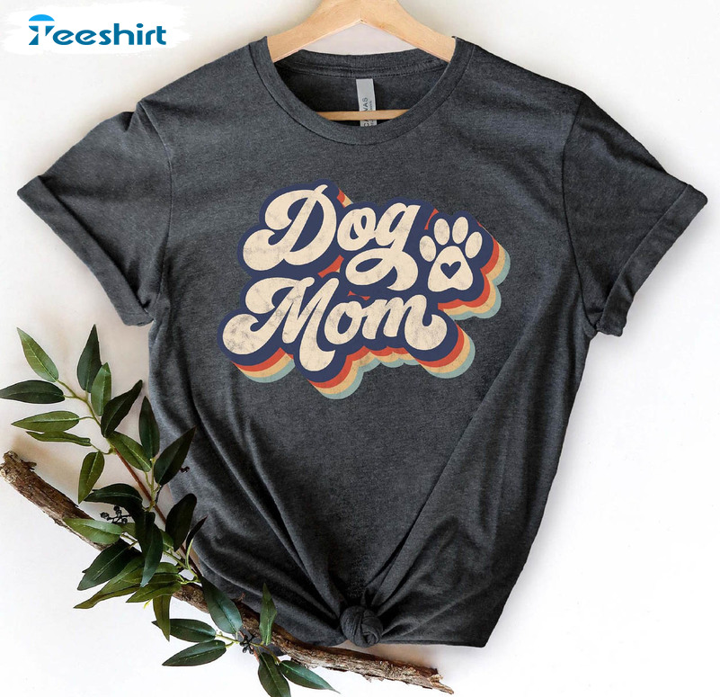 Retro Dog Mama Shirt, Pet Lover Crewneck Unisex T-shirt