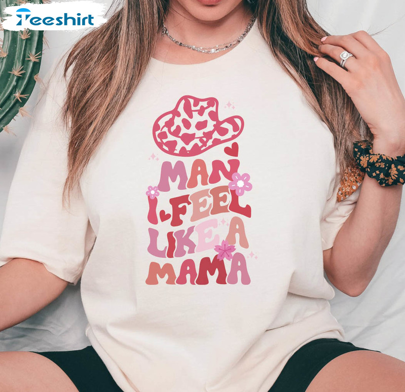 Man I Feel Like A Mama Shirt, Pink Leopard Crewneck Unisex T-shirt
