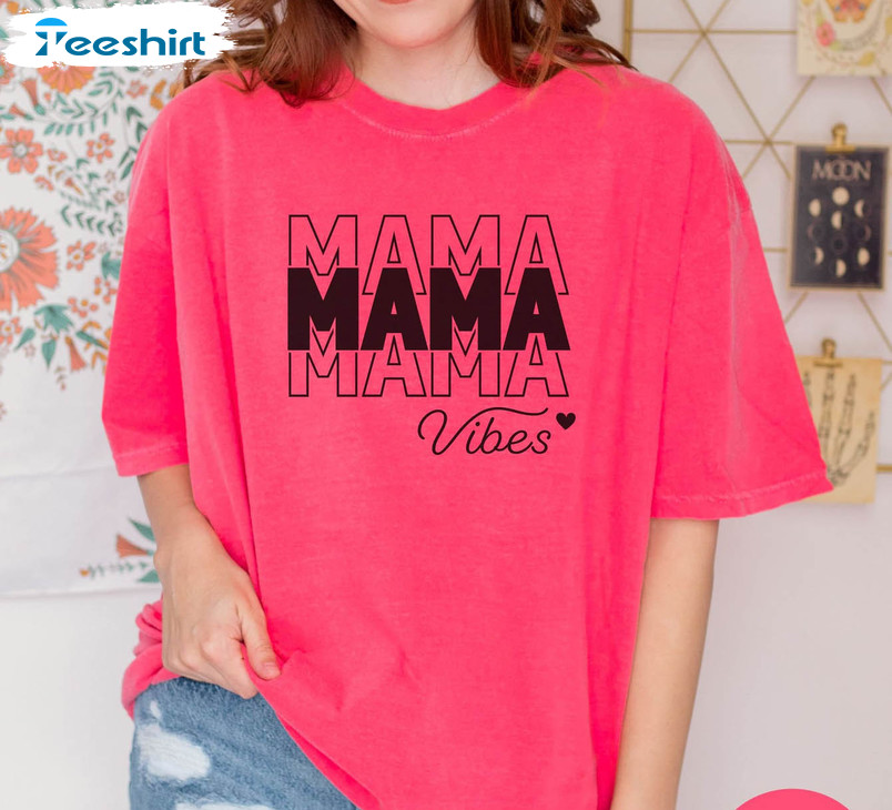 Mama Vibes New Moms Shirt, Motherly Spirit Crewneck Sweatshirt