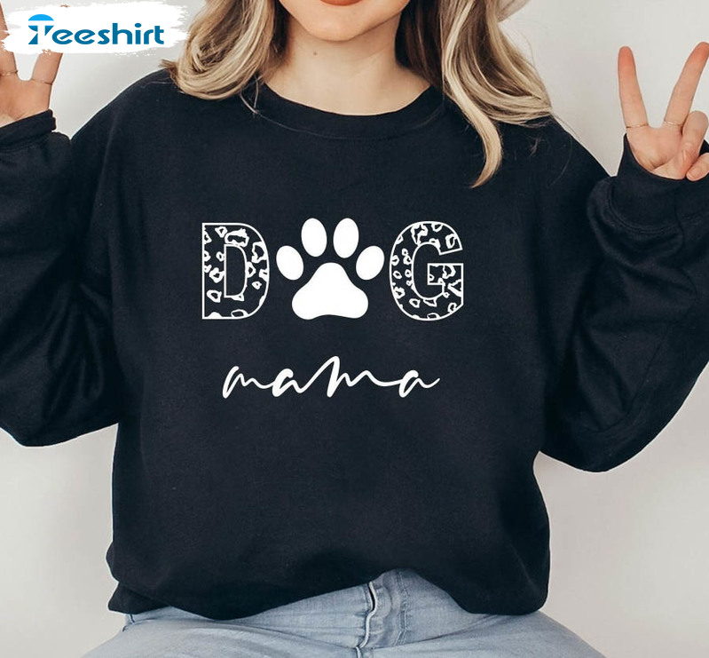 Dog Mom Sweatshirt , Dog Mama Cute Crewneck Unisex Hoodie