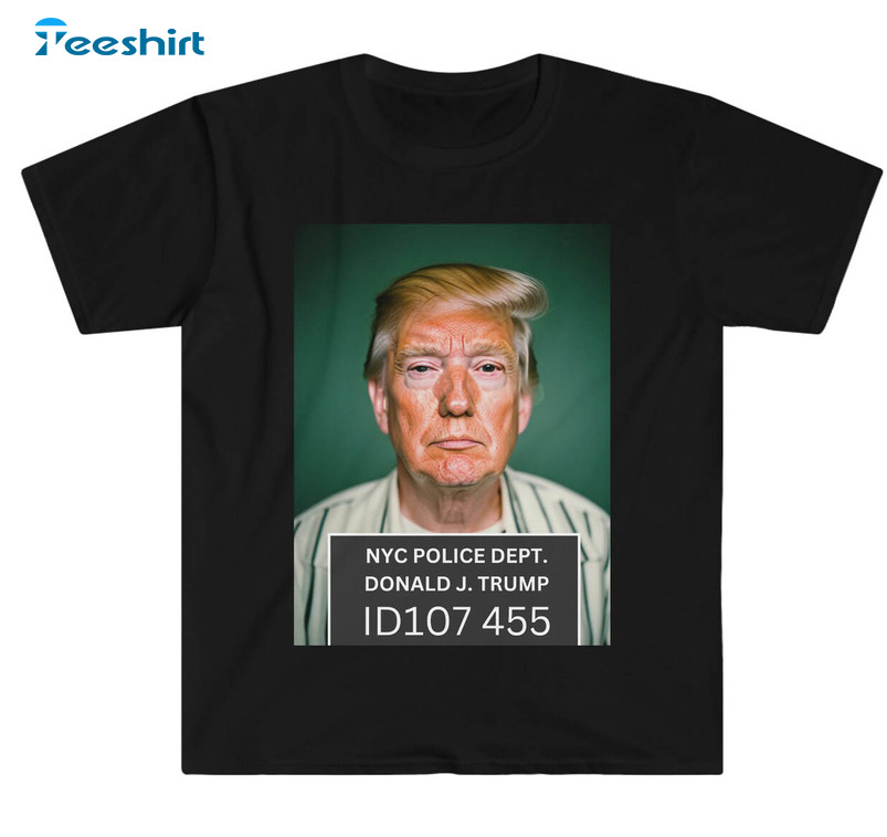 Trump Mugshot Trendy Shirt, Funny Trump Crewneck Unisex T-shirt