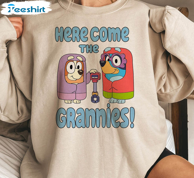 Here Come The Grannies Sweatshirt , Bluey And Bingo Short Sleeve Unisex T-shirt