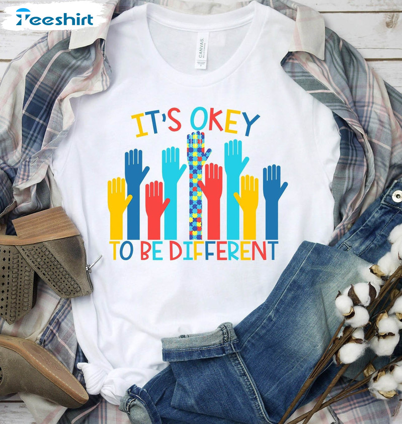 It S Ok To Be Different Shirt, Autism Awareness Crewneck Sweatshirt